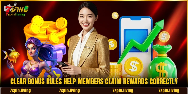 Clear bonus rules help members claim rewards correctly