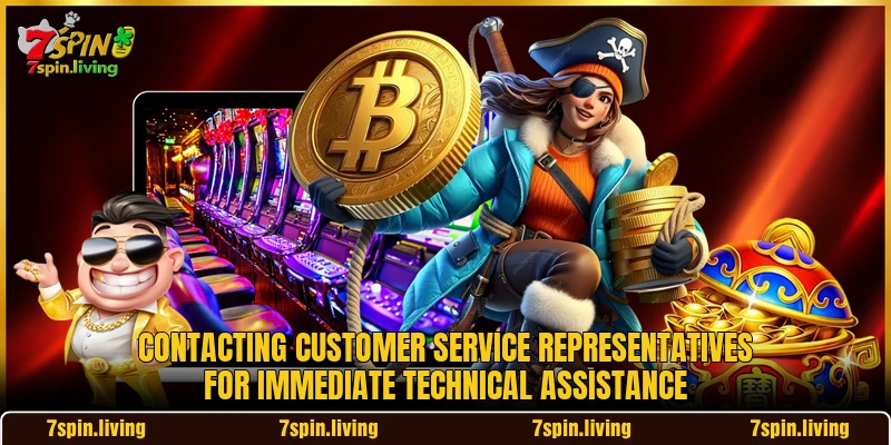 Contacting customer service representatives for immediate technical assistance