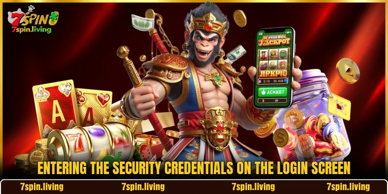 Entering the security credentials on the login screen