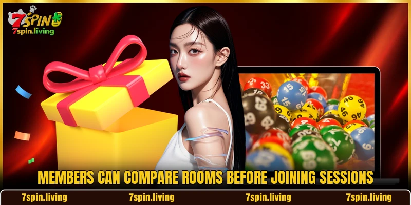 Members can compare rooms before joining sessions