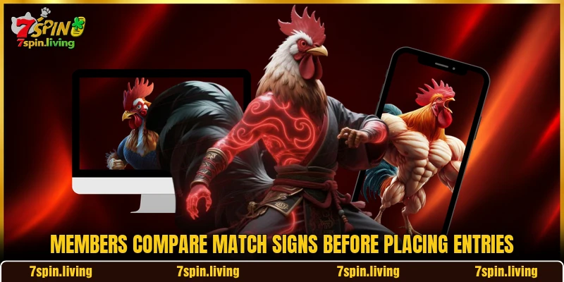Members compare match signs before placing entries