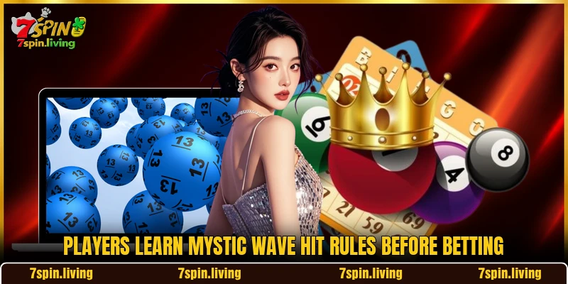 Players learn Mystic Wave Hit rules before betting