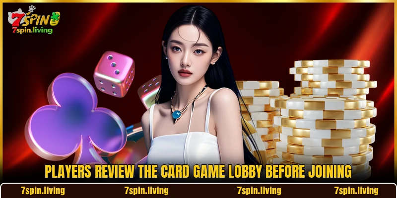 Players review the card game lobby before joining