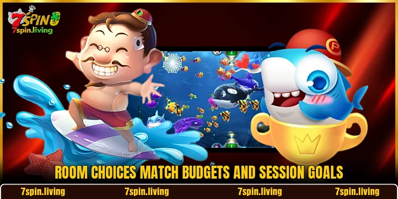 Room choices match budgets and session goals Room choices match budgets and session goals