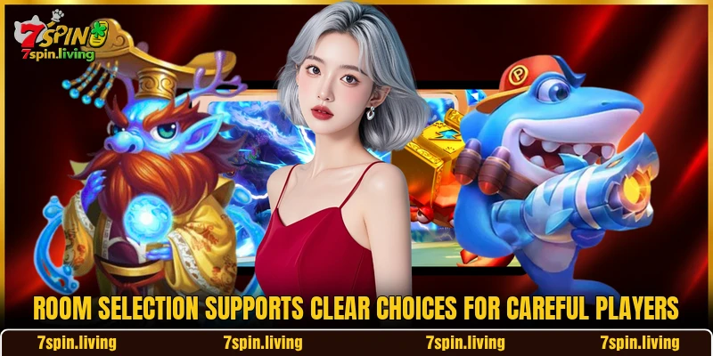 Room selection supports clear choices for careful players