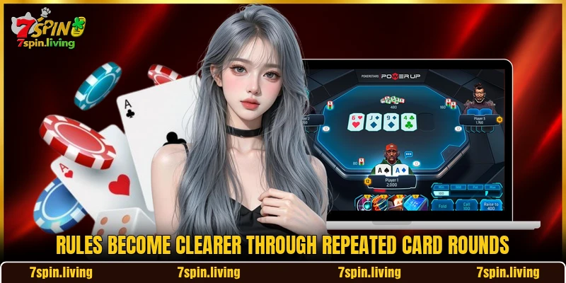 Rules become clearer through repeated card rounds