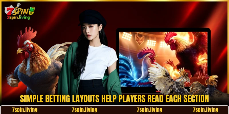 Simple betting layouts help players read each section