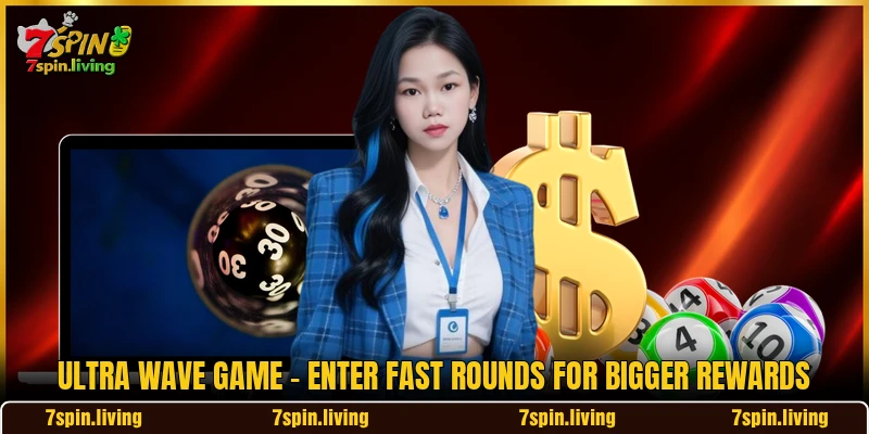 Ultra Wave Game - Enter Fast Rounds For Bigger Rewards